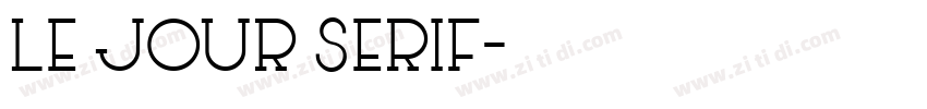 Le Jour Serif字体转换
